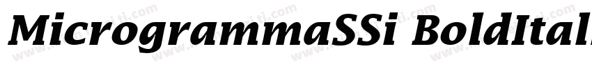 MicrogrammaSSi BoldItalic字体转换